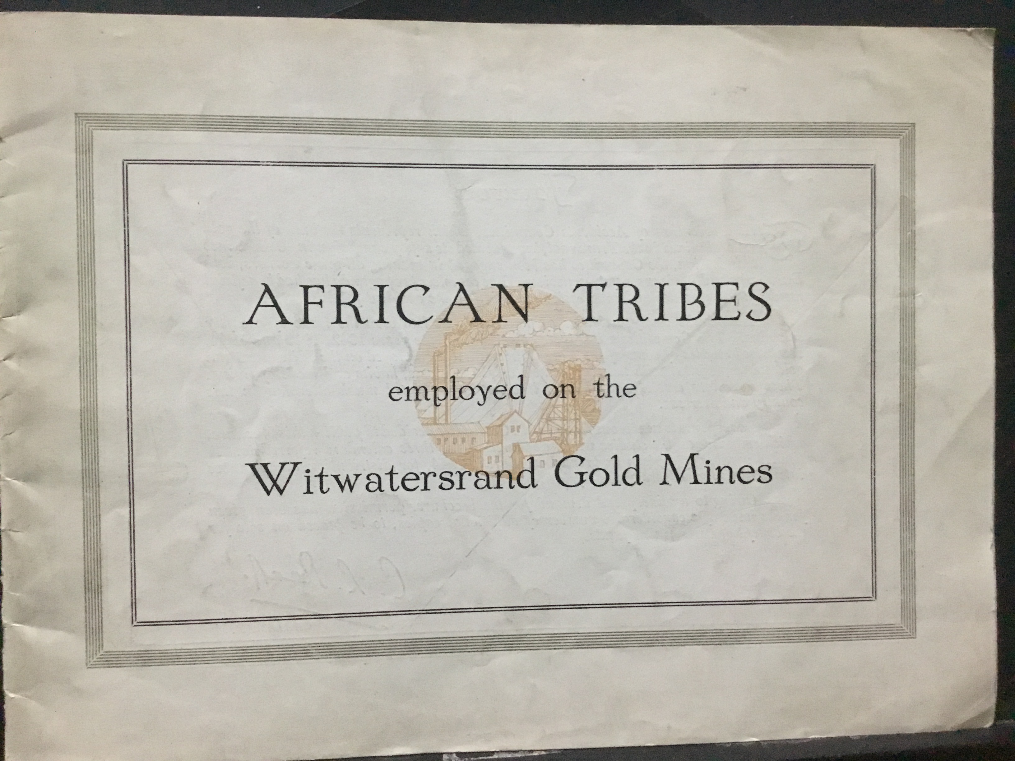 AFRICAN TRIBES employed on the Witwatersrand Gold Mines